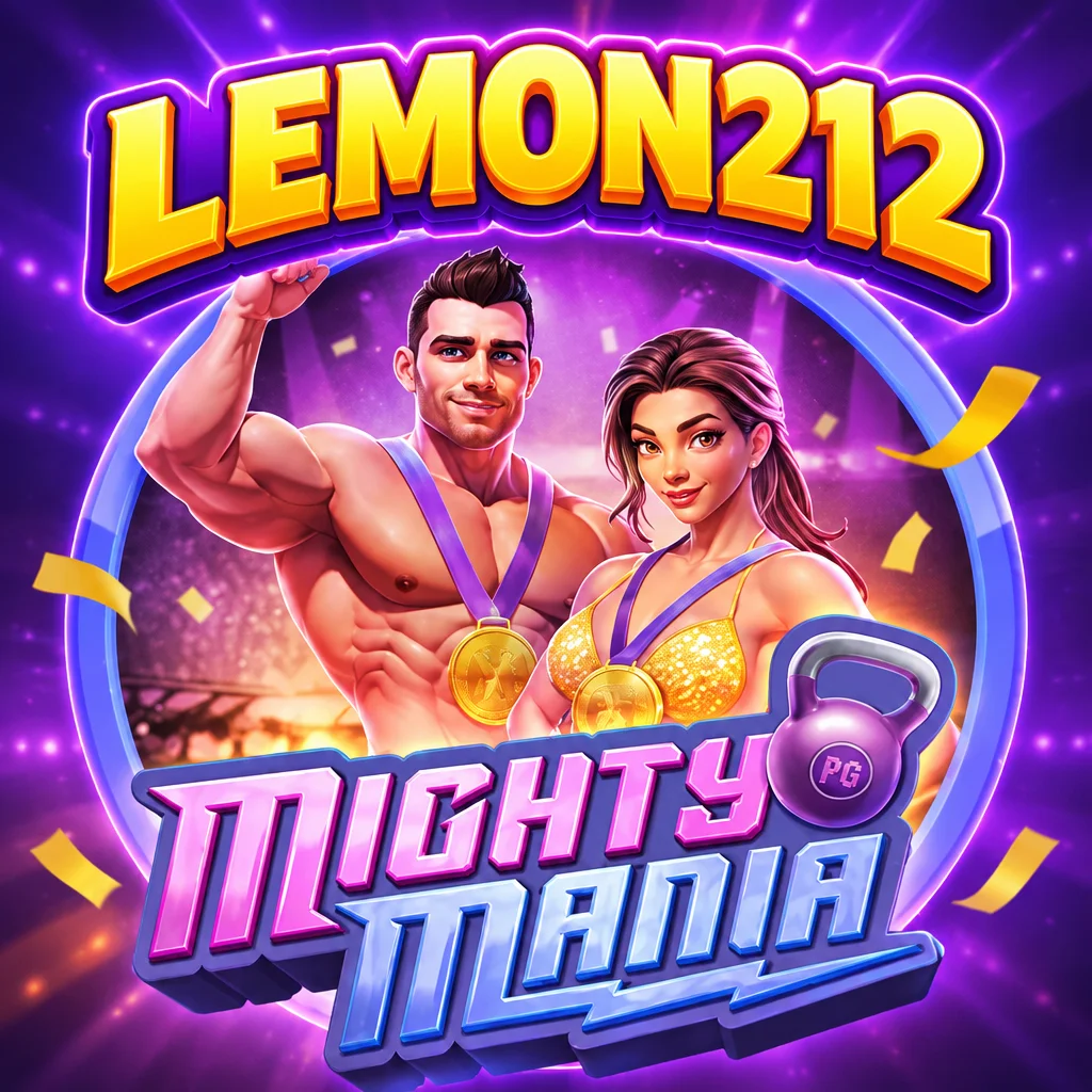 LEMON212 · Mighty Mania
